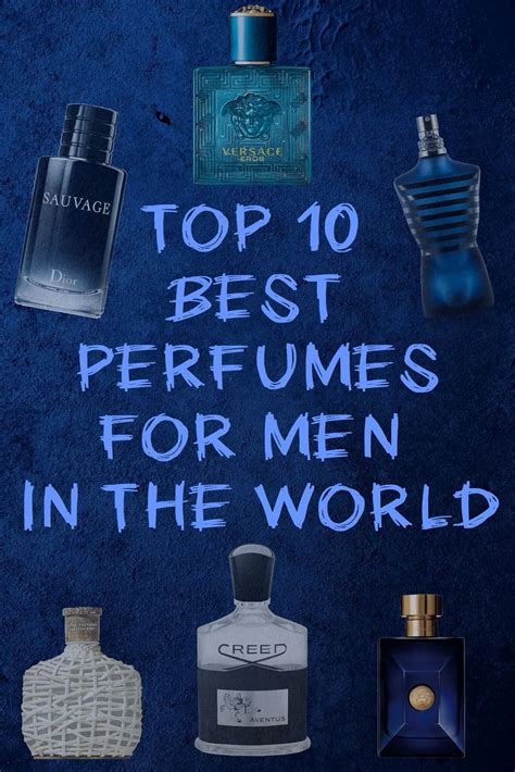 heren parfums top 10|best fragrances for men uk.